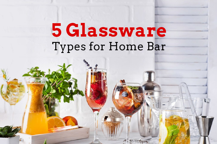5 Glassware Types for Home Bar