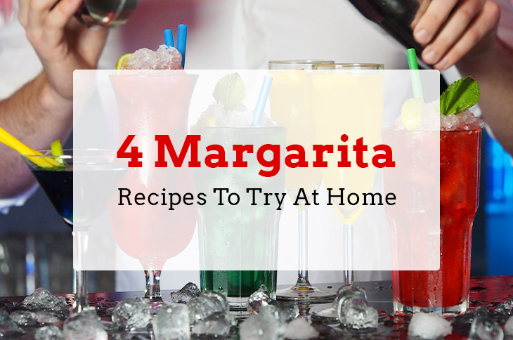 4 Perfect & Popular Margarita Recipes for Home