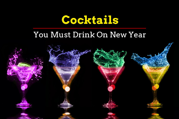 Cocktails You Must Drink On New Year 2022